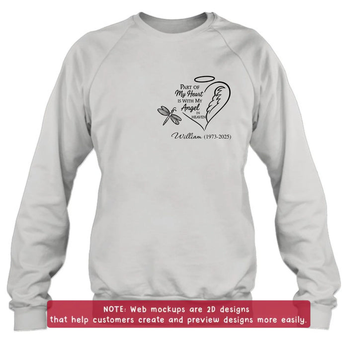 Personalized Memorial Embroidered T-Shirt/Sweater/Hoodie - Memorial Gift Idea - Part Of My Heart Is With My Angel In Heaven