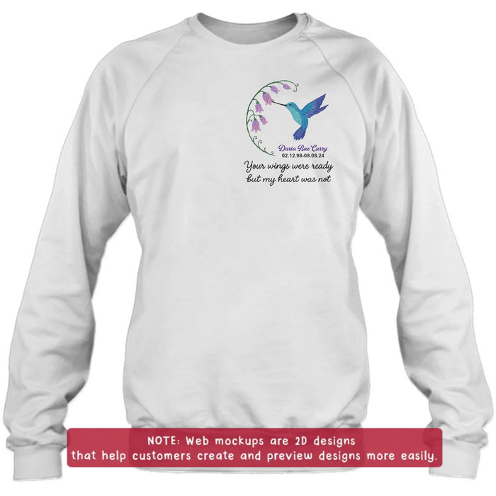Custom Personalized Memorial Embroidered T-Shirt/ Sweater/ Hoodie - Memorial Gift Idea - Your Wings Were Ready But MY Heart Was Not