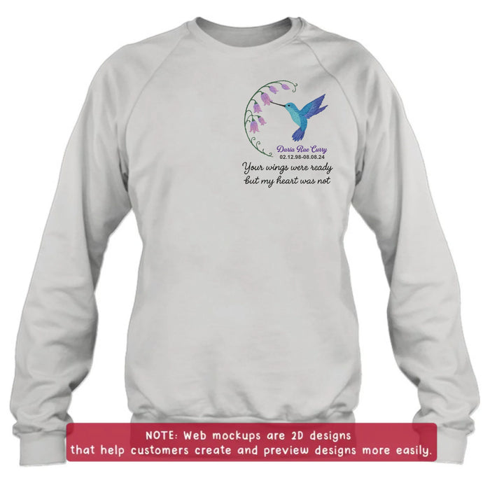 Custom Personalized Memorial Embroidered T-Shirt/ Sweater/ Hoodie - Memorial Gift Idea - Your Wings Were Ready But MY Heart Was Not
