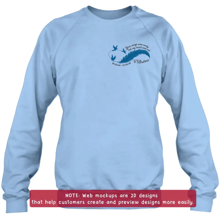 Custom Personalized Memorial Embroidered T-Shirt/ Sweater/ Hoodie - Memorial Gift Idea - Your Wings Were Ready But My Heart Was Not