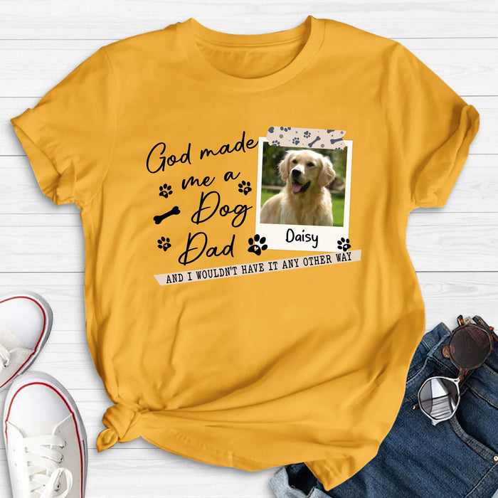 Personalized Dog Photo T-Shirt/Sweater/Hoodie - Gift Idea For Dog Dad/Dog Lovers - God Made Me A Dog Dad