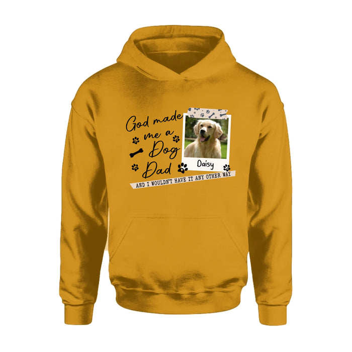 Personalized Dog Photo T-Shirt/Sweater/Hoodie - Gift Idea For Dog Dad/Dog Lovers - God Made Me A Dog Dad