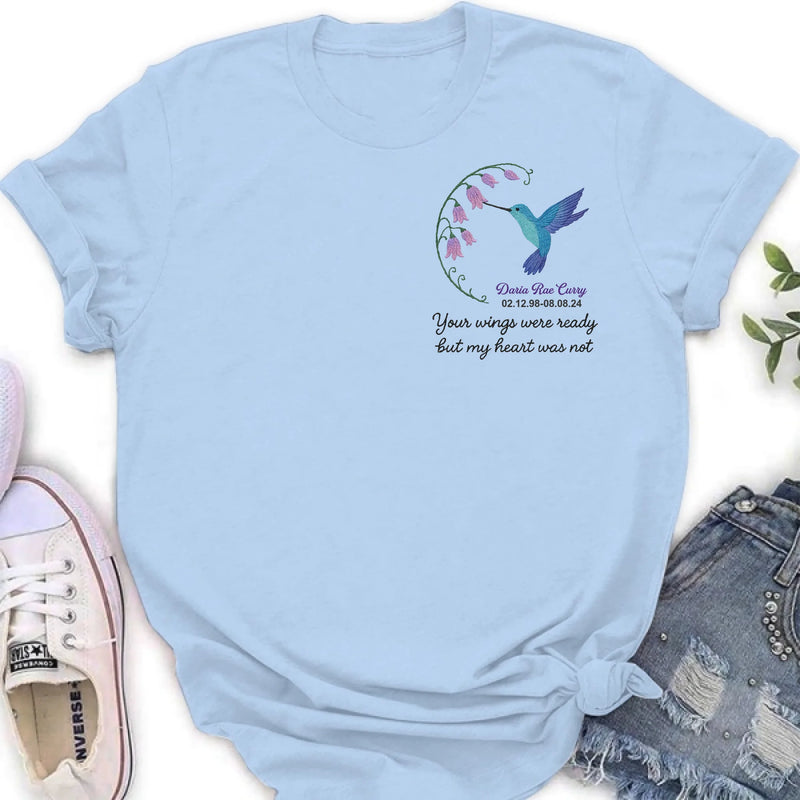 Personalized Memorial Embroidered T-Shirt/Sweater/Hoodie - Memorial Gift Idea - Your Wings Were Ready But MY Heart Was Not