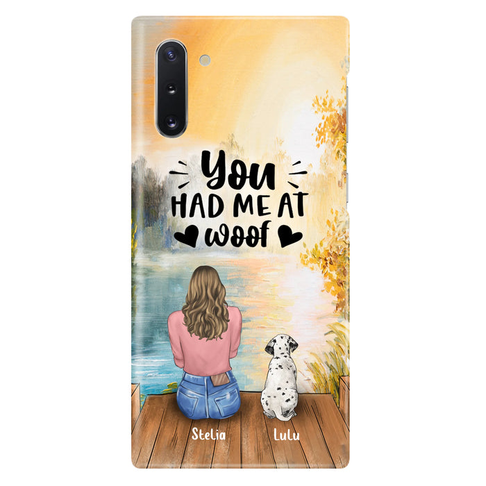 Personalized Dog Mom Phone Case - Gifts For Dog Lovers With Up to 4 Dogs - You Had Me At Woof - Case For iPhone, Samsung