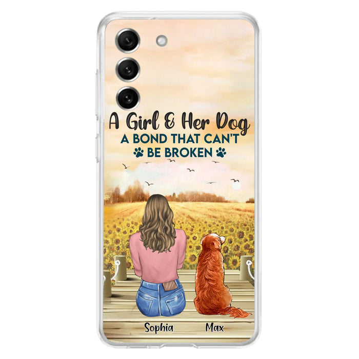 Custom Personalized Dog Mom Phone Case - Gift Idea For Dog Lover - A Girl & Her Dog A Bond That Can't Be Broken - Case For iPhone/ Samsung