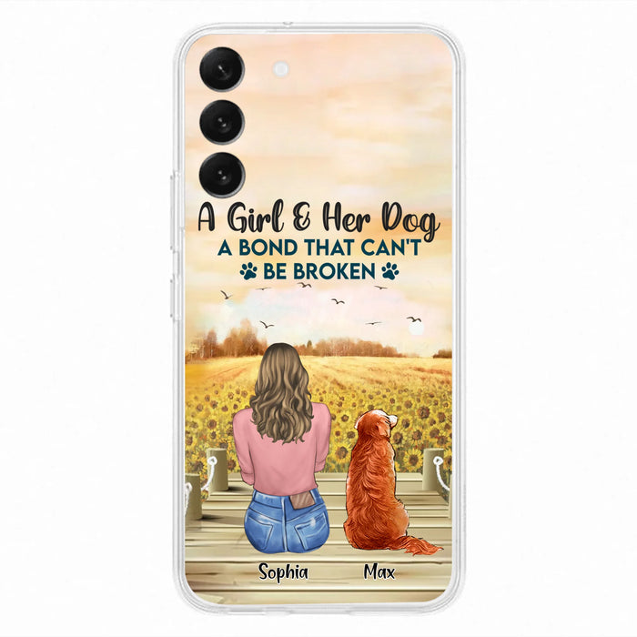 Custom Personalized Dog Mom Phone Case - Gift Idea For Dog Lover - A Girl & Her Dog A Bond That Can't Be Broken - Case For iPhone/ Samsung