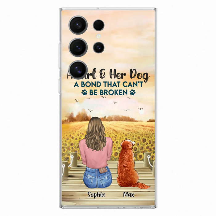 Custom Personalized Dog Mom Phone Case - Gift Idea For Dog Lover - A Girl & Her Dog A Bond That Can't Be Broken - Case For iPhone/ Samsung