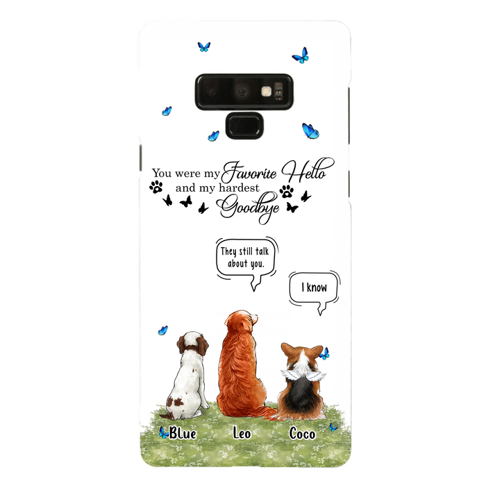 Custom Personalized Pet Phone Case - Memorial Gift Idea For Dog/ Cat Lover - You Were My Favorite Hello - Case For iPhone/Samsung