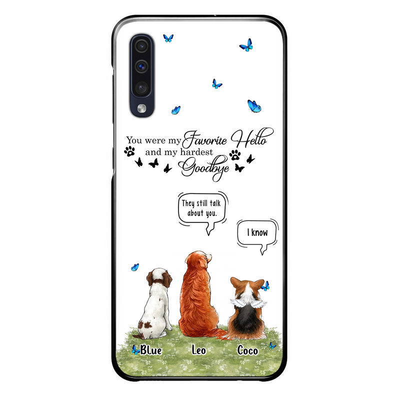 Custom Personalized Pet Phone Case - Memorial Gift Idea For Dog/ Cat Lover - You Were My Favorite Hello - Case For iPhone/Samsung