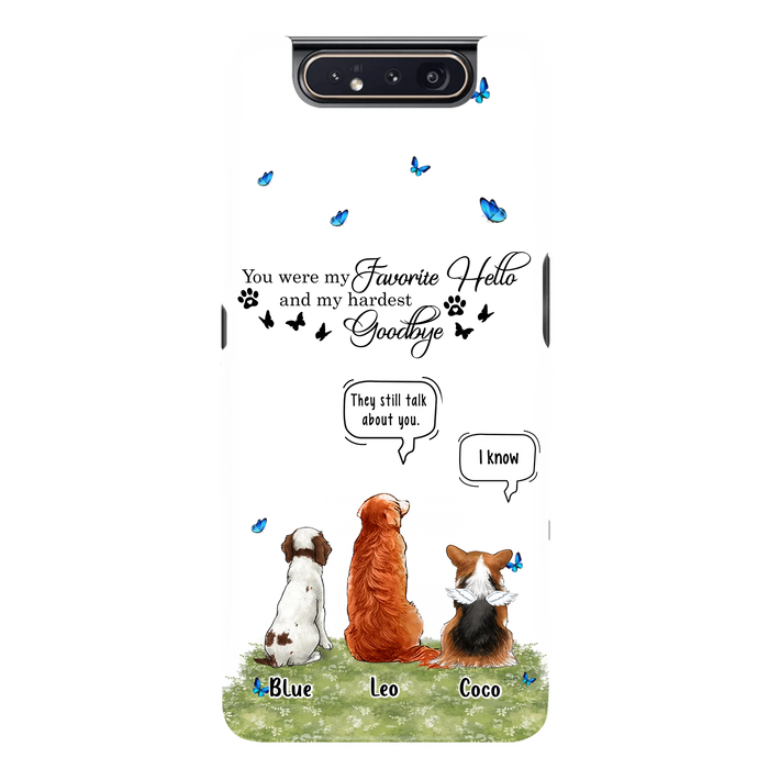 Custom Personalized Pet Phone Case - Memorial Gift Idea For Dog/ Cat Lover - You Were My Favorite Hello - Case For iPhone/Samsung