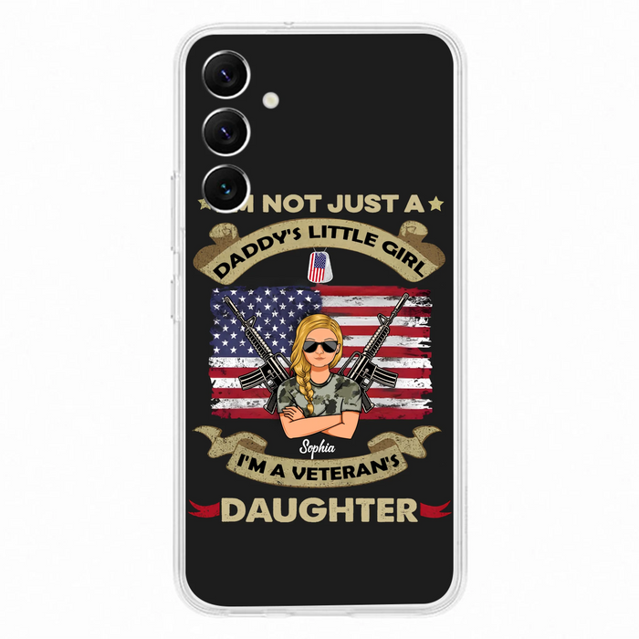 Custom Personalized Veteran's Daughter Phone Case - Gift Idea For Veteran/ Daughter - I'm Not Just A Daddy's Little Girl I'm A Veteran's Daughter - Case For iPhone/ Samsung