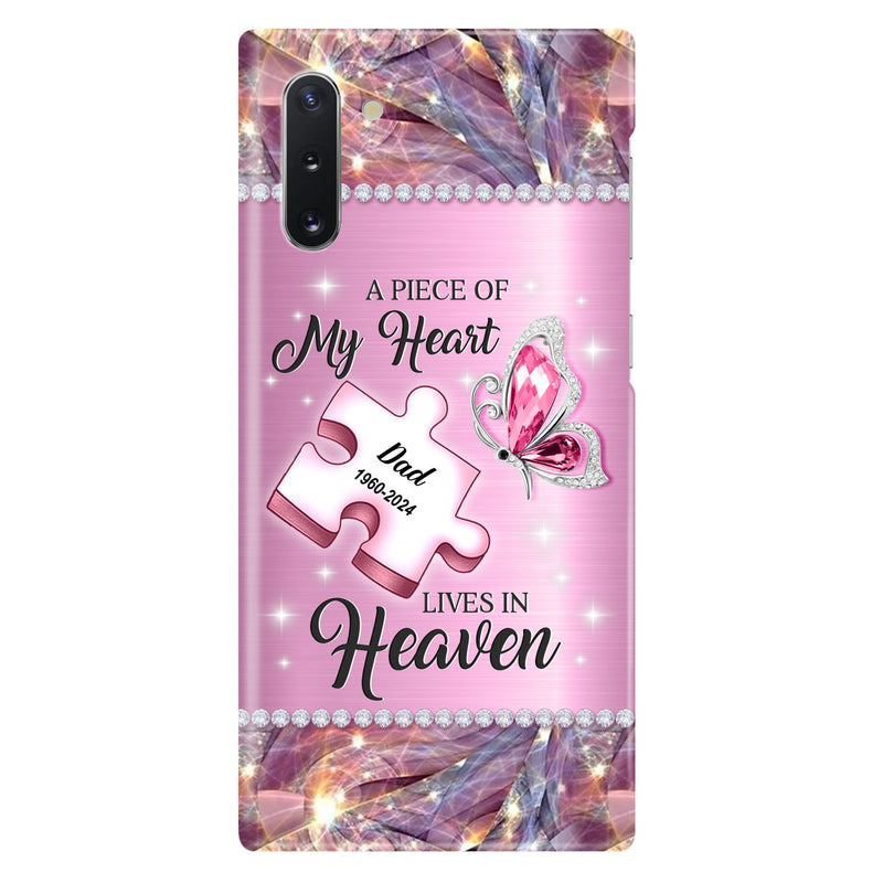 Custom Personalized Memorial Piece Phone Case - Memorial Gift Idea for Father's Day - A Piece Of My Heart Lives In Heaven - Case for iPhone/ Samsung