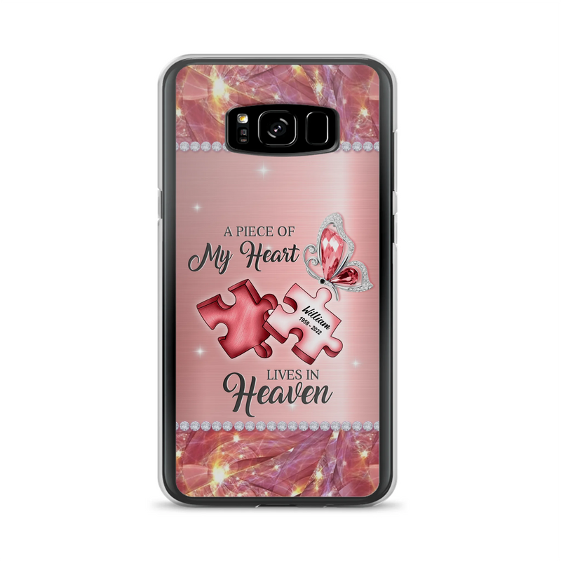 Custom Personalized Memorial Phone Case - Memorial Gift Idea for Father's Day -  A Piece Of My Heart Lives In Heaven - Case for iPhone/Samsung
