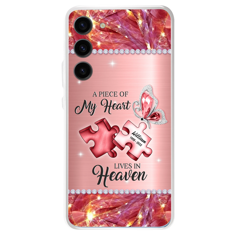 Custom Personalized Memorial Phone Case - Memorial Gift Idea for Father's Day -  A Piece Of My Heart Lives In Heaven - Case for iPhone/Samsung