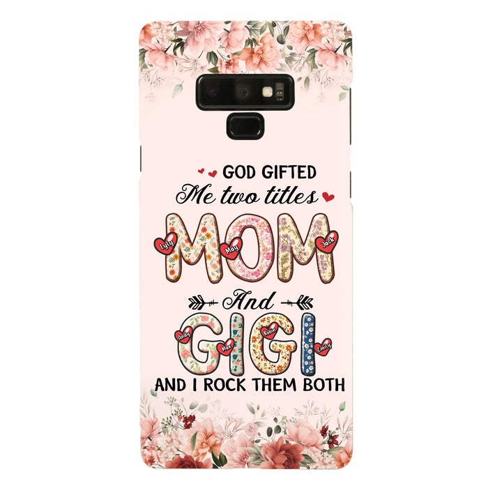 Personalized Grandma Phone Case - Up to 7 Kids & 7 Grandkids - Mother's Day Gift Idea for Grandma/Mom - God Gifted Me Two Titles - Case for iPhone/Samsung