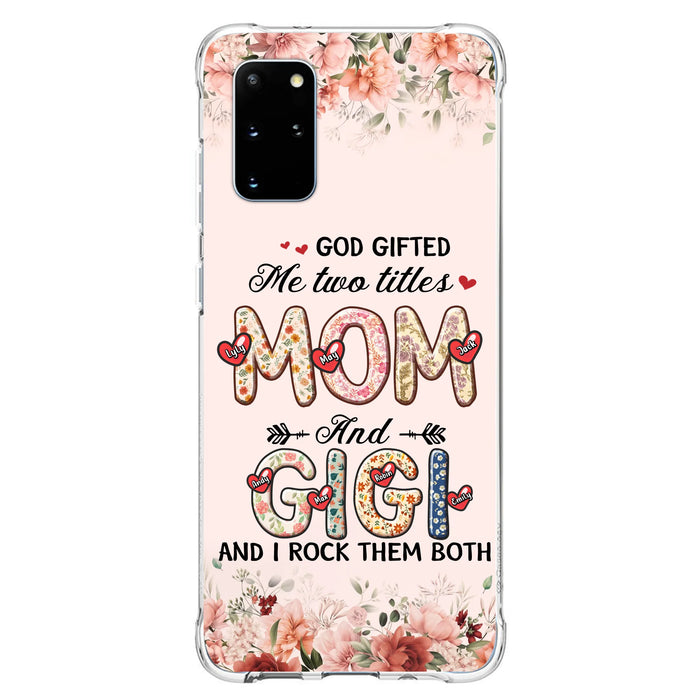 Personalized Grandma Phone Case - Up to 7 Kids & 7 Grandkids - Mother's Day Gift Idea for Grandma/Mom - God Gifted Me Two Titles - Case for iPhone/Samsung