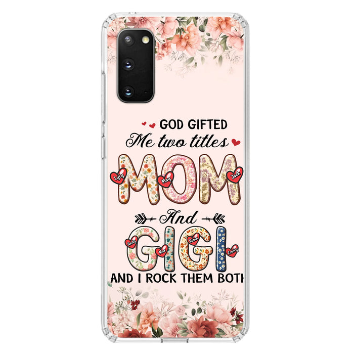 Personalized Grandma Phone Case - Up to 7 Kids & 7 Grandkids - Mother's Day Gift Idea for Grandma/Mom - God Gifted Me Two Titles - Case for iPhone/Samsung