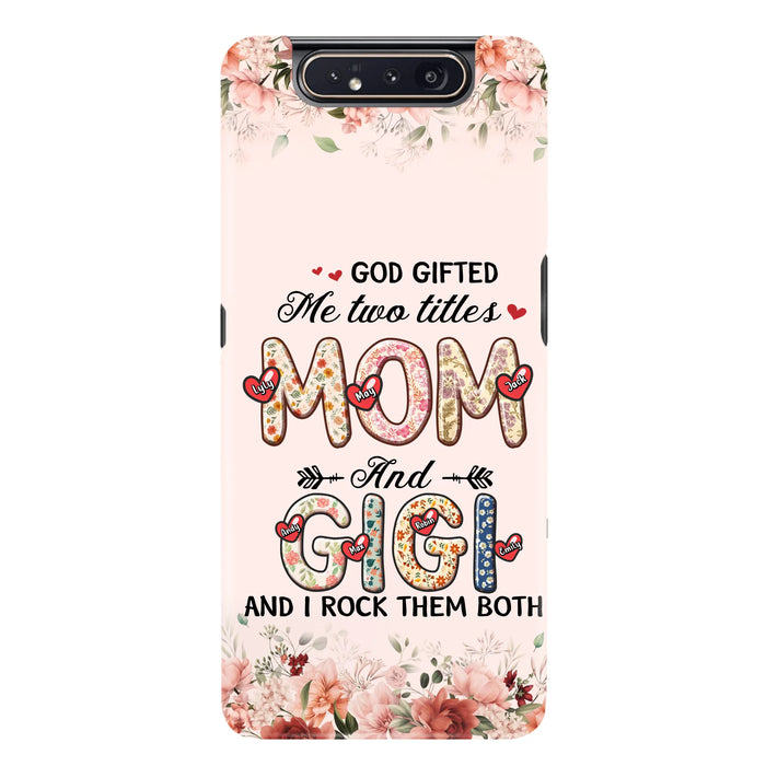 Personalized Grandma Phone Case - Up to 7 Kids & 7 Grandkids - Mother's Day Gift Idea for Grandma/Mom - God Gifted Me Two Titles - Case for iPhone/Samsung