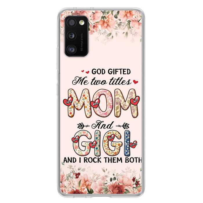 Personalized Grandma Phone Case - Up to 7 Kids & 7 Grandkids - Mother's Day Gift Idea for Grandma/Mom - God Gifted Me Two Titles - Case for iPhone/Samsung