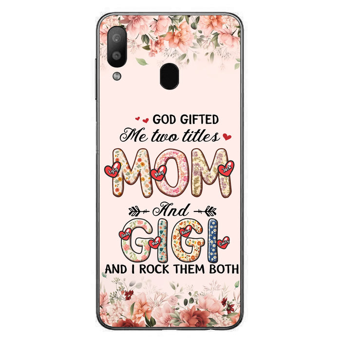 Personalized Grandma Phone Case - Up to 7 Kids & 7 Grandkids - Mother's Day Gift Idea for Grandma/Mom - God Gifted Me Two Titles - Case for iPhone/Samsung