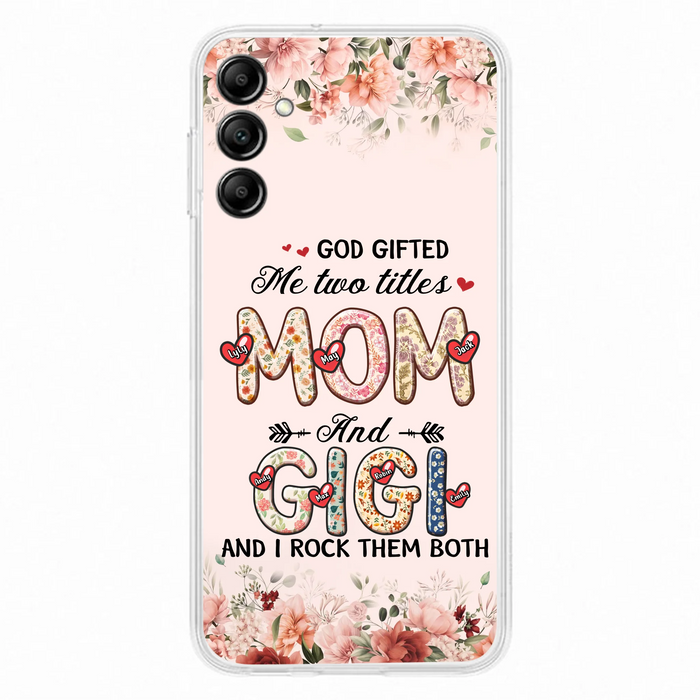 Personalized Grandma Phone Case - Up to 7 Kids & 7 Grandkids - Mother's Day Gift Idea for Grandma/Mom - God Gifted Me Two Titles - Case for iPhone/Samsung