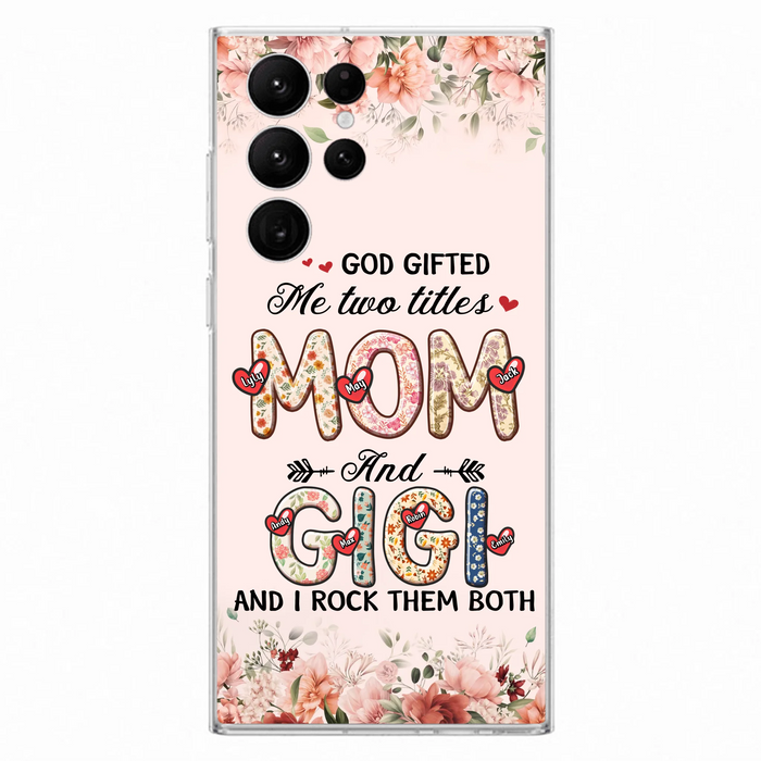 Personalized Grandma Phone Case - Up to 7 Kids & 7 Grandkids - Mother's Day Gift Idea for Grandma/Mom - God Gifted Me Two Titles - Case for iPhone/Samsung
