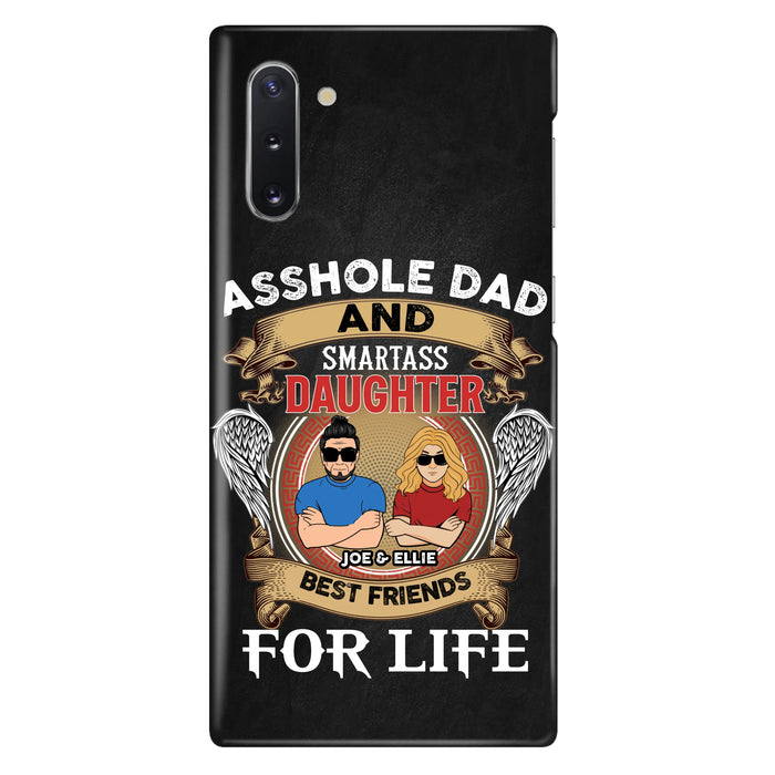 Personalized Dad/Mom And Daughter/Son Phone Case - Gift Idea For Father's Day/Mother's Day From Daughter/Son - Asshole Dad And Smartass Daughter  - Cases For Samsung/iPhone