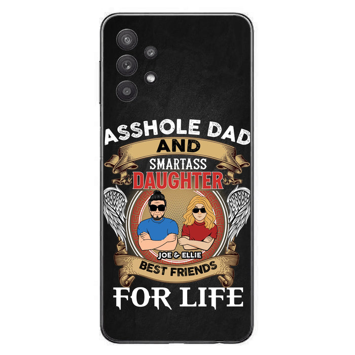 Personalized Dad/Mom And Daughter/Son Phone Case - Gift Idea For Father's Day/Mother's Day From Daughter/Son - Asshole Dad And Smartass Daughter  - Cases For Samsung/iPhone