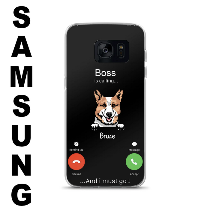 Personalized Dog Phone Case - Gift Idea For Dog Lover/Mother's Day/Father's Day - Up to 5 Dogs - Boss Is Calling And I Must Go - Case For iPhone/Samsung