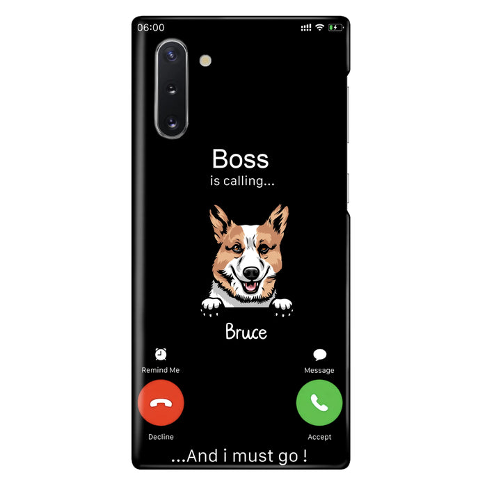 Personalized Dog Phone Case - Gift Idea For Dog Lover/Mother's Day/Father's Day - Up to 5 Dogs - Boss Is Calling And I Must Go - Case For iPhone/Samsung