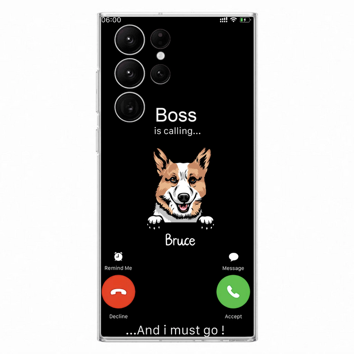 Personalized Dog Phone Case - Gift Idea For Dog Lover/Mother's Day/Father's Day - Up to 5 Dogs - Boss Is Calling And I Must Go - Case For iPhone/Samsung