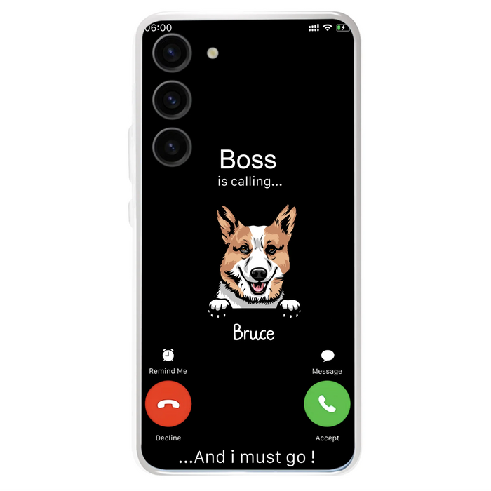 Personalized Dog Phone Case - Gift Idea For Dog Lover/Mother's Day/Father's Day - Up to 5 Dogs - Boss Is Calling And I Must Go - Case For iPhone/Samsung