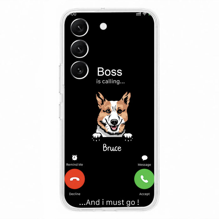 Personalized Dog Phone Case - Gift Idea For Dog Lover/Mother's Day/Father's Day - Up to 5 Dogs - Boss Is Calling And I Must Go - Case For iPhone/Samsung