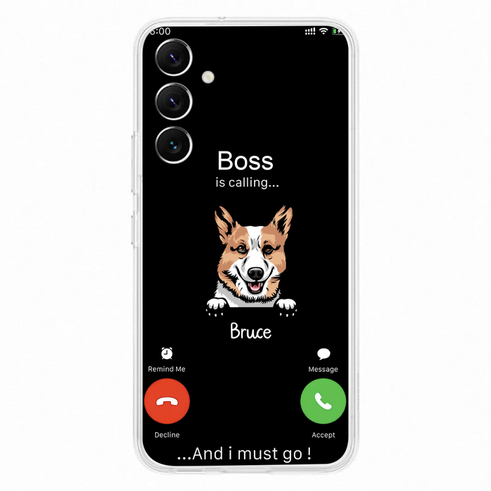 Personalized Dog Phone Case - Gift Idea For Dog Lover/Mother's Day/Father's Day - Up to 5 Dogs - Boss Is Calling And I Must Go - Case For iPhone/Samsung