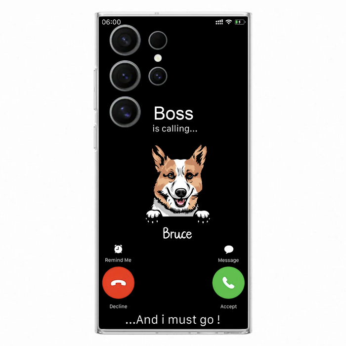 Personalized Dog Phone Case - Gift Idea For Dog Lover/Mother's Day/Father's Day - Up to 5 Dogs - Boss Is Calling And I Must Go - Case For iPhone/Samsung
