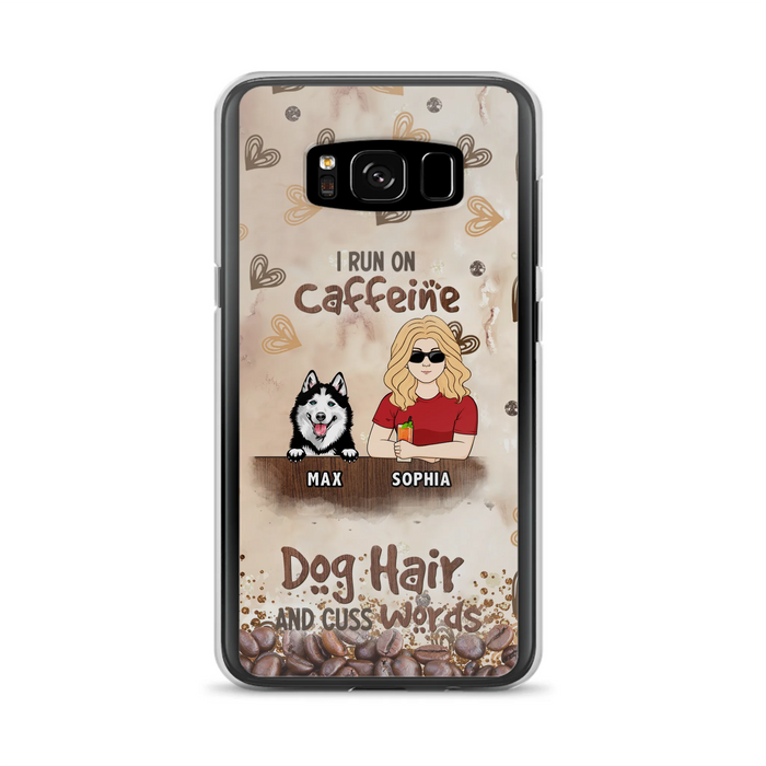 Personalized Pet Phone Case - Gift Idea For Dog/Cat/Horse Lovers - I Run On Caffeine Dog Hair And Cuss Words - Case For iPhone/Samsung