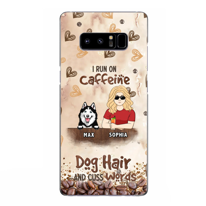 Personalized Pet Phone Case - Gift Idea For Dog/Cat/Horse Lovers - I Run On Caffeine Dog Hair And Cuss Words - Case For iPhone/Samsung