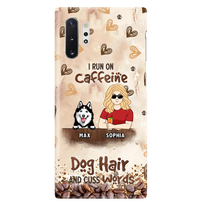 Personalized Pet Phone Case - Gift Idea For Dog/Cat/Horse Lovers - I Run On Caffeine Dog Hair And Cuss Words - Case For iPhone/Samsung