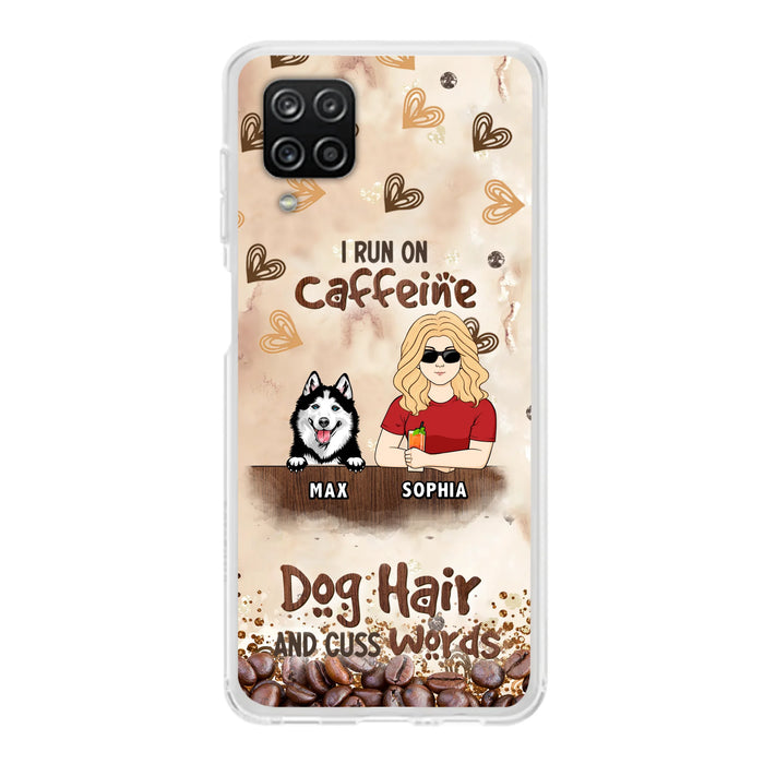 Personalized Pet Phone Case - Gift Idea For Dog/Cat/Horse Lovers - I Run On Caffeine Dog Hair And Cuss Words - Case For iPhone/Samsung