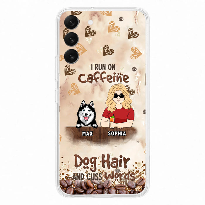 Personalized Pet Phone Case - Gift Idea For Dog/Cat/Horse Lovers - I Run On Caffeine Dog Hair And Cuss Words - Case For iPhone/Samsung