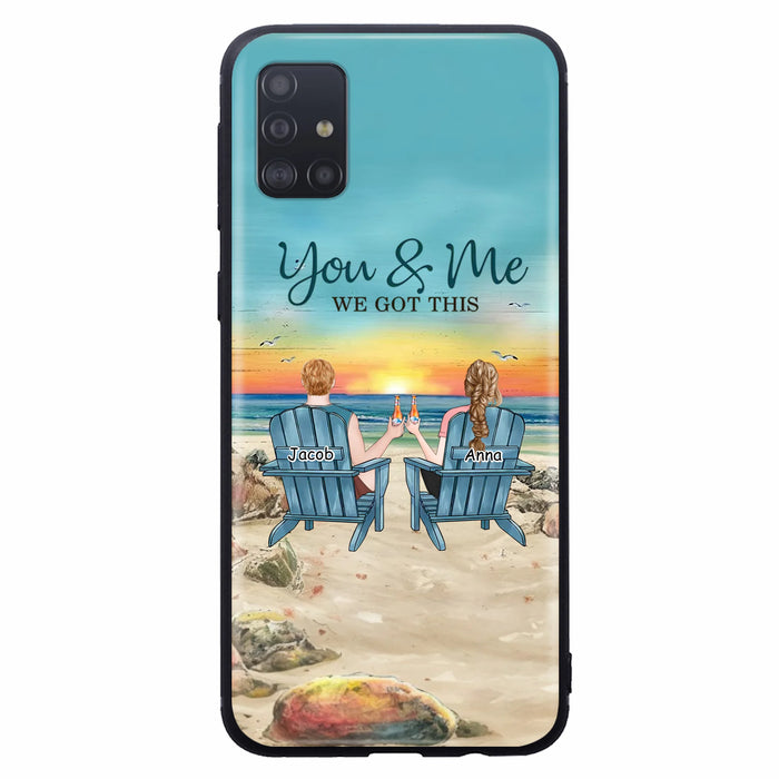 Custom Personalized Couple Phone Case - Gift Idea For Couple/ Valentines Day - You & Me We Got This - Case For iPhone/ Samsung