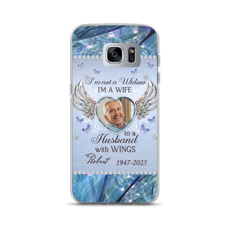 Personalized Memorial Phone Case - Memorial Gift Idea For Family - Case For iPhone/Samsung - I'm Not A Widow