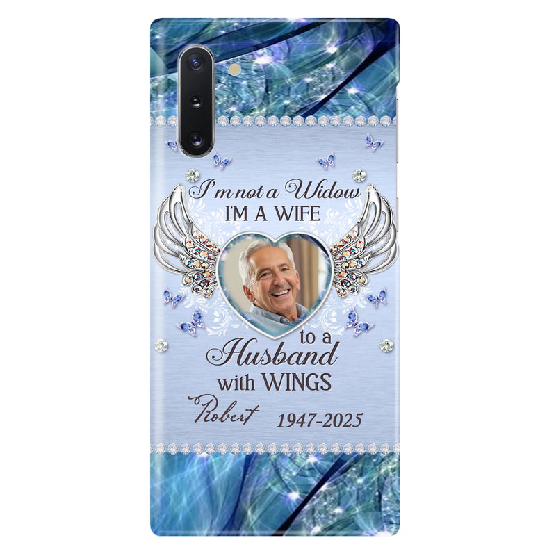 Personalized Memorial Phone Case - Memorial Gift Idea For Family - Case For iPhone/Samsung - I'm Not A Widow