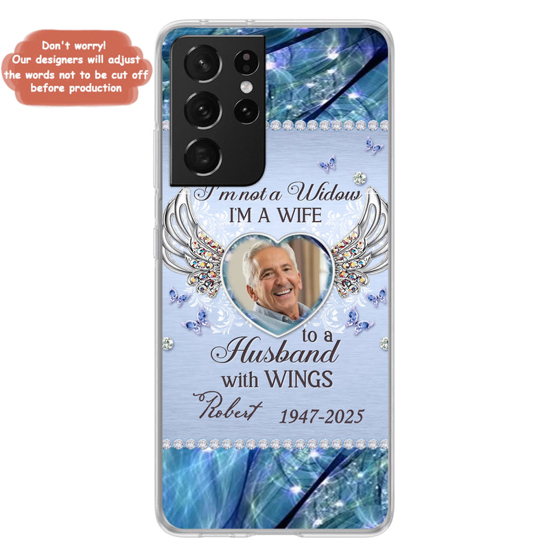 Personalized Memorial Phone Case - Memorial Gift Idea For Family - Case For iPhone/Samsung - I'm Not A Widow