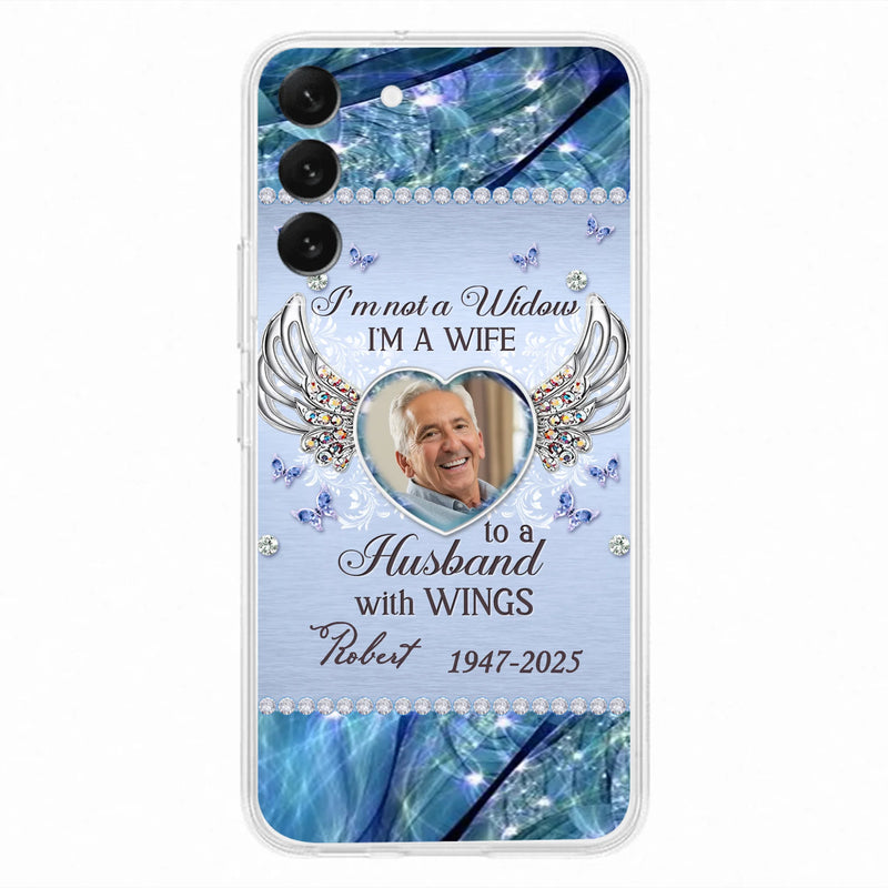 Personalized Memorial Phone Case - Memorial Gift Idea For Family - Case For iPhone/Samsung - I'm Not A Widow