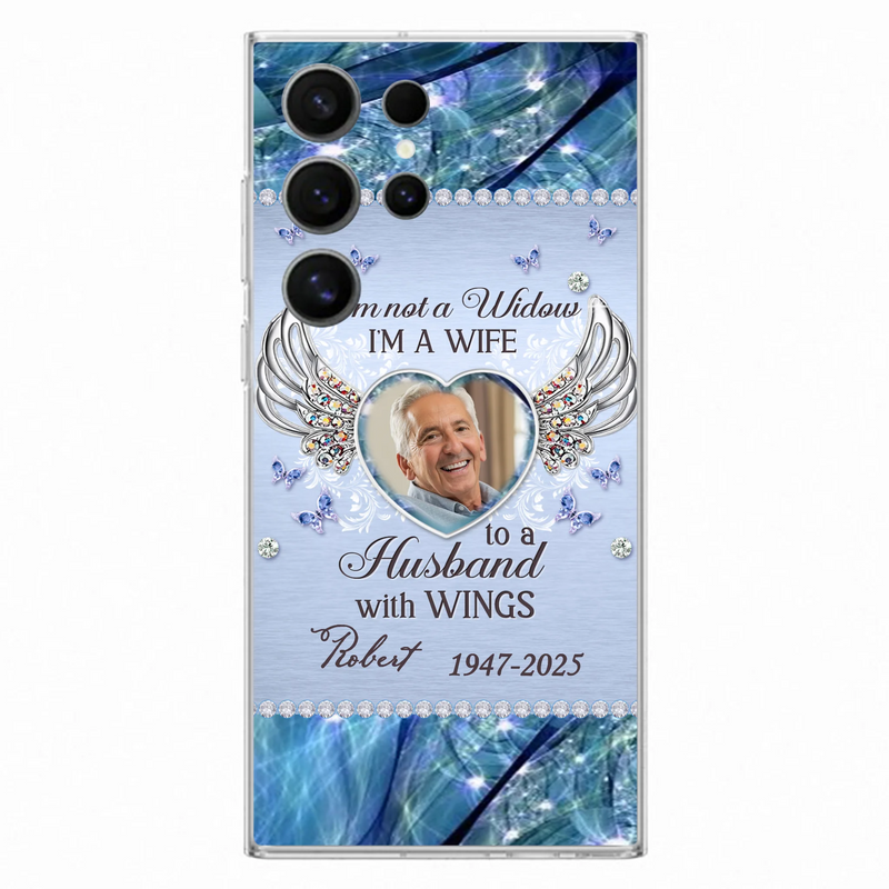 Personalized Memorial Phone Case - Memorial Gift Idea For Family - Case For iPhone/Samsung - I'm Not A Widow