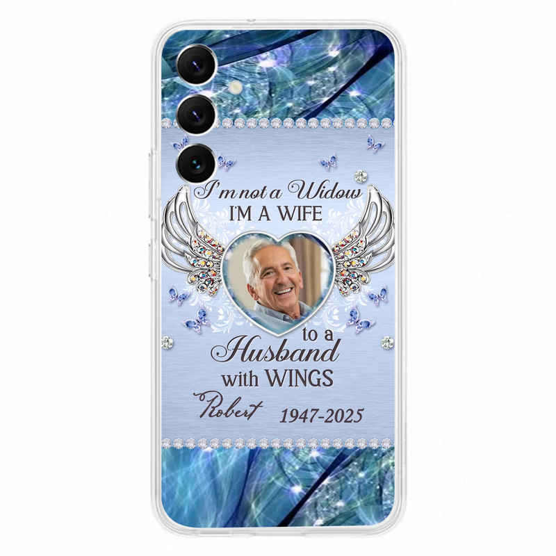 Personalized Memorial Phone Case - Memorial Gift Idea For Family - Case For iPhone/Samsung - I'm Not A Widow