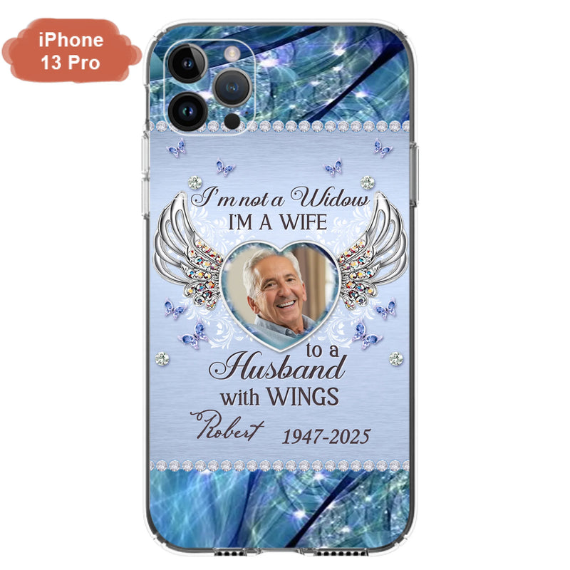 Personalized Memorial Phone Case - Memorial Gift Idea For Family - Case For iPhone/Samsung - I'm Not A Widow