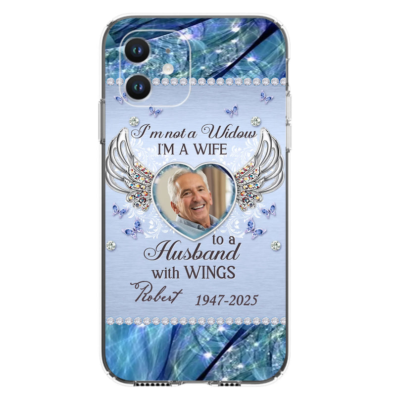 Personalized Memorial Phone Case - Memorial Gift Idea For Family - Case For iPhone/Samsung - I'm Not A Widow