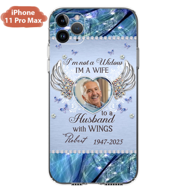 Personalized Memorial Phone Case - Memorial Gift Idea For Family - Case For iPhone/Samsung - I'm Not A Widow